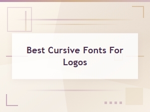 Best Cursive Fonts for Logos: Top Picks for Stunning Brand Design