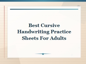 Best Cursive Handwriting Practice Sheets for Adults – Free Printable Worksheets