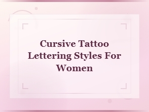 Cursive Tattoo Lettering Styles for Women: Elegant Script Designs